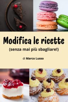 Modifica le ricette (senza più sbagliare!)